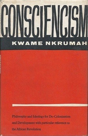 Cover of Consciencism by Kwame Nkrumah